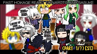 🔥PAST HOKAGE REACT TO FUTURE 🔥PART 1CANON SHIPSGC [upl. by Niwle655]