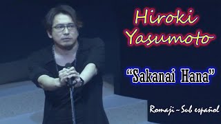 Hiroki Yasumoto Sakanai Hana Sub español [upl. by Matta827]