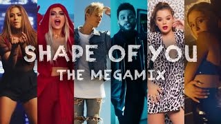 SHAPE OF YOU  The Megamix ft Selena Gomez TØP Ariana Grande Justin Bieber and more [upl. by Nonnahsed905]