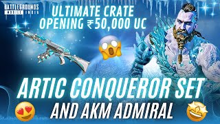 THE ULTIMATE CRATE OPENING WORTH 50000 UC 😱😱 NEW ARTIC CONQUEROR SET amp AKM SKIN 😍😍  BGMI [upl. by Bennion570]