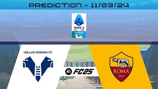 Hellas Verona vs AS Roma  Prediction  202425 Serie A enilive  EA FC 25 [upl. by Udale239]