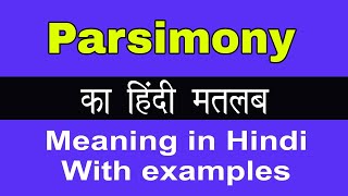 Parsimony Meaning in HindiParsimony का अर्थ या मतलब क्या होता है [upl. by Eniamrej187]