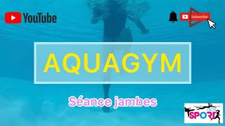 AQUAGYM  séance jambes  Actisport by Romain [upl. by Hanna219]