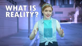 What Is Reality Official Film [upl. by Enitsenre505]