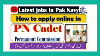 Join Pak navy a PN cadet 2021 How to apply online in PN cadet PN cadet online registration 20212022 [upl. by Cicero914]