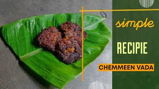 ചെമ്മീൻ വട  prawns vada  Malayalam recipe [upl. by Llenej500]