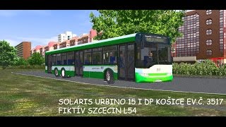 OMSI 2 Solaris Urbino 15 I DP Košice Fiktiv Szczecin L54 [upl. by Yelnoc]