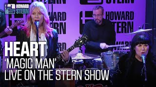 Heart “Magic Man” Live on the Stern Show [upl. by Soelch344]