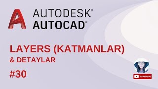 Autocad Dersleri 30 Layers Katmanlar [upl. by Brok980]