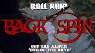 Bull Whip  Back Spin Music Video [upl. by Dnalevets253]