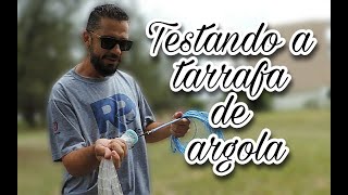 Vídeo de teste da Tarrafa de Argola  EP22 [upl. by Annayar]