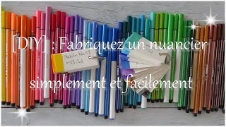 DIY  Fabriquez un nuancier pour le coloriage les loisirs créatifs [upl. by Airbmak]