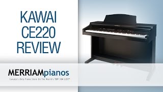 Kawai CE220 Demo amp Review What Makes Kawai CE220 Stand Out In Its Price Range [upl. by Anica95]