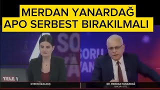 Merdan Yanardağ“Abdullah Öcalanın serbest bırakılması gerekiyor [upl. by Iggie572]