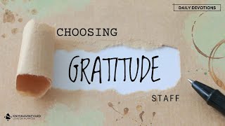 Devotions  Choosing Gratitude Part 1  27 May 2024  Chloe van Graan [upl. by Ybrik]