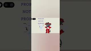 Not not my problem 2 [upl. by Eveam]