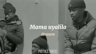 Umama Uyalila Gwijo  Lyrics [upl. by Osborne]