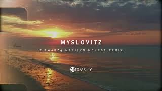 Myslovitz  Z twarzą Marilyn Monroe Mtsvsky Remix [upl. by Patnode]