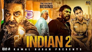 Indian 2  Kamal Haasan  Shankar  Anirudh  New South Indian Hindi Dubbed Full Action Movie 2024 [upl. by Lramaj]