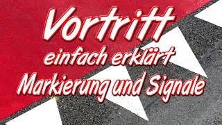 Vortritt einfach erklärt für die Theorieprüfung Markierung und Signale [upl. by Corrie626]