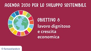 Agenda 2030 obiettivo 8 [upl. by Anelra]