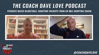 The Coach Dave Love Podcast Eps 5  My Shooting NonNegotiables [upl. by Alieka]