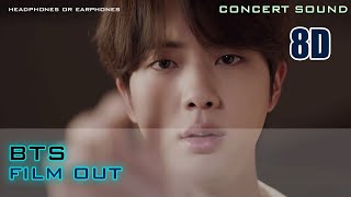 🔈 CONCERT SOUND 8D  BTS  Film Out 🎧 [upl. by Hnahk866]