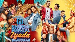 Shubh Mangal Zyada Saavdhan Full Movie  Ayushmann Khurrana  Jitendra Kumar  Review amp Facts HD [upl. by Onabru]