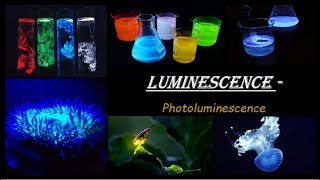 GLuminescencePhotoluminescence in SemiconductorsDifference between Fluorescence amp Phosphorescence [upl. by Oiceladni]