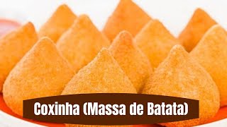 COXINHA DE MASSA DE BATATA  SUPER FÁCIL E RÁPIDA DE FAZER [upl. by Photina]