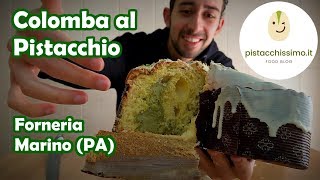 Colomba al Pistacchio  Forneria Marino Lercara Friddi PA  Recensione [upl. by Nawed]