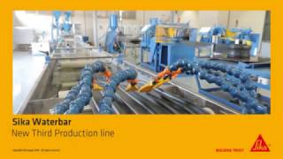 Sika WaterbarNew Third Production Line  خط الانتاج الثالث لوحدة إنتاج الوتر بارسيكا مصر [upl. by Kampmann197]