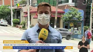 SP l Carnaval está cancelado em 50 cidades do interior de São Paulo [upl. by Gruchot]