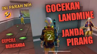 CEPCILL KEMBALI BERCANDA GOCEKAN LANDMINE JANDA PIRANG  GARENA FREE FIRE [upl. by Kcirdahs92]