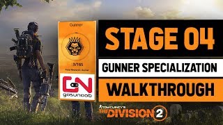 Division 2  Stage 4  Gunner Specialization  Heavy Weapons Enemies Locations  Roaming Gunners [upl. by Emily]