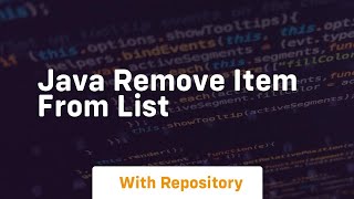 java remove item from list [upl. by Lemak]