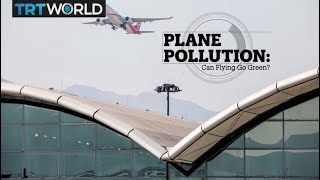 PLANE POLLUTION Can flying go green [upl. by Silvio]