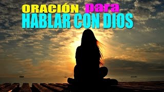 ORACION PARA HABLAR CON DIOS [upl. by Cary55]