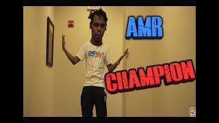 AMR Dee Huncho quotChampion [upl. by Kirrad]