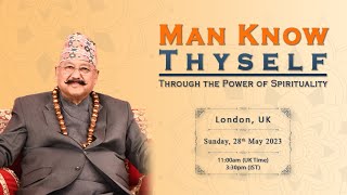 2023 05 28  UK Program  Man Know Thyself through Spirituality  English [upl. by Ahcrop]