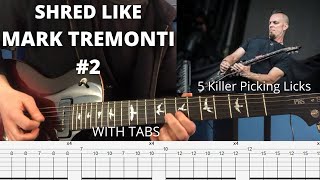 Shred Like MARK TREMONTI 2 5 Picking Licks [upl. by Grati]