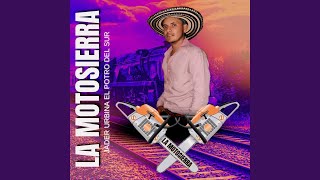 La Motosierra [upl. by Meta]