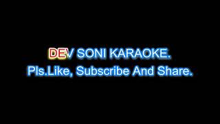 Kitaben bahut si padhi hongi Karaoke with lyrics by DEV SONI Pls like subscribe comment and share [upl. by Aieka]