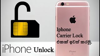 How To Unlock Any iPhone Carrier  Sinhala Explain [upl. by Ulysses]