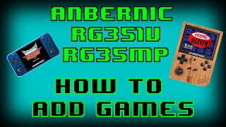 Anbernic RG351V amp RG351MP  How to Add Games to 351Elec or ArkOS [upl. by Yriek842]