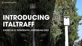 Italtraff Srl  Exhibitor Intertraffic Amsterdam 2022 [upl. by Tobi]