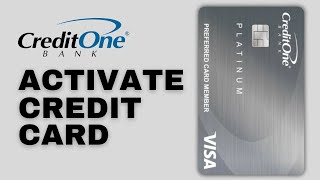 How To Activate Credit One Bank Credit Card Online 2024 [upl. by Niliac296]