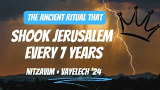 The Ancient Ritual That Shook Jerusalem Every 7 Years  NitzavimVayeilech 24 [upl. by Remle24]