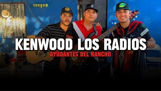 Ayudantes del rancho  kenwood los radios  Estreno 2024 [upl. by Meares820]