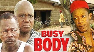 BUSY BODY  Long John SAM LOCO EFE NKEM OWOH RITA NZELU NOLLYWOOD CLASSIC MOVIES [upl. by Naasah]